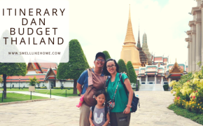 Itinerary dan Budget Thailand